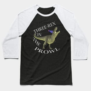 Birthday 3 Dino T-Rex Funny Three-Rex Gift Baseball T-Shirt